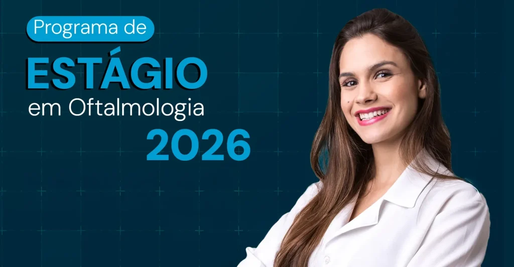 Programa de Estágio Médico em Oftalmologia 2026